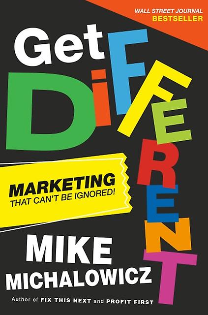 Get Different by Mike Michalowicz Paperback Book