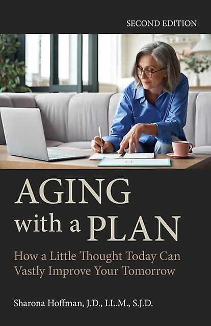 Aging With A Plan by Hoffman & Sharona & JD & LLM Paperback Book