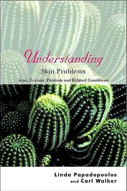 Understanding Skin Problems by Linda Papadopoulos Paperback Book