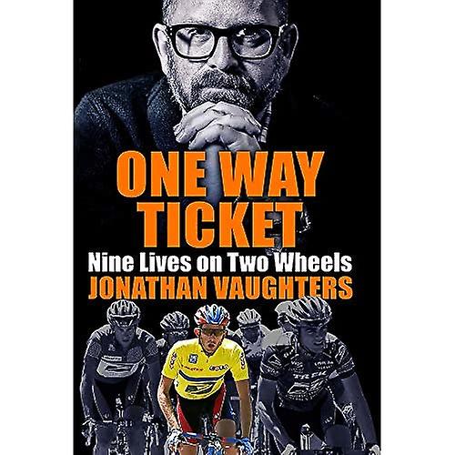 Billete de ida: Nueve vidas sobre dos ruedas