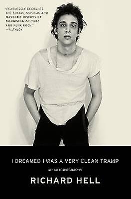 I Dreamed I Was a Very Clean Tramp