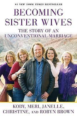 Becoming Sister Wives