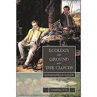 Ecology On The Ground And In The Clouds - Andrea Nye
