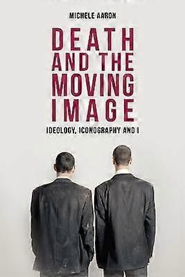Death and the Moving Image
