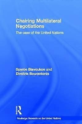 Chairing Multilateral Negotiations