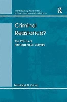 Criminal Resistance?