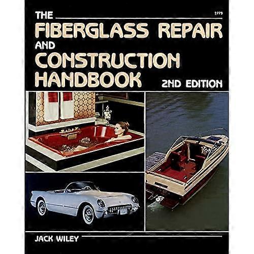 Fiberglass Repair and Construction Handbook