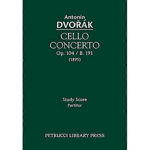 Cello Concerto, Op. 104 / B. 191: Study Score