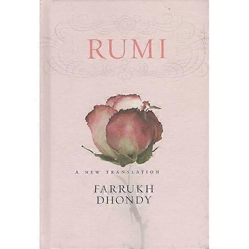 Rumi: Eine neue Übersetzung