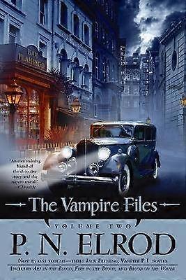 The Vampire Files Volume Two
