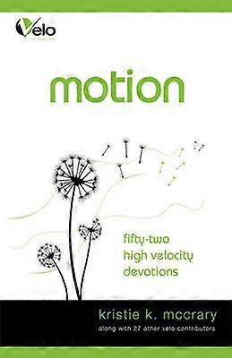 MOTION High Velocity Devotions