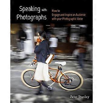Speaking with Photographs