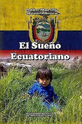 El Sueño Ecuatoriano