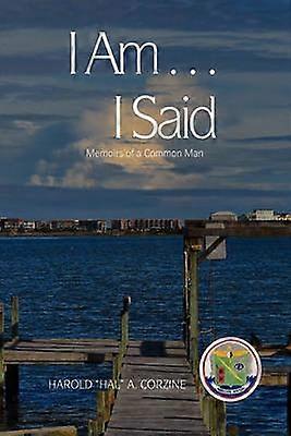 I Am ... I Said