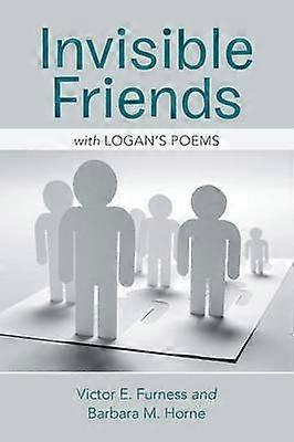 Invisible Friends With Logan's Poems