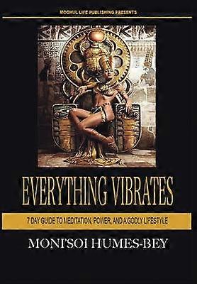 Everything Vibrates