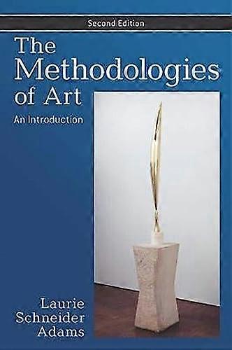 The Methodologies of Art: An Introduction