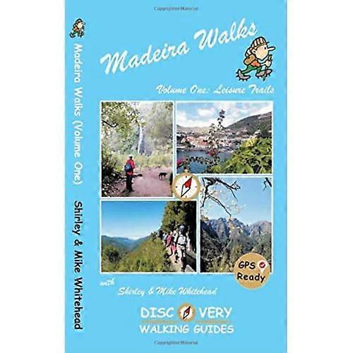 Madeira Walks: Volume One Leisure Trails
