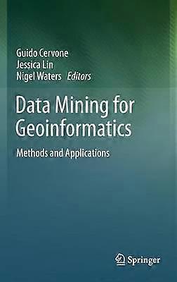 Data Mining for Geoinformatics