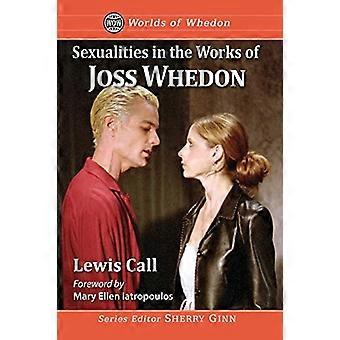 Sexualities in the Works of Joss Whedon
