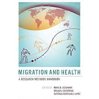 Migratie en gezondheid: een handboek van de methoden onderzoek