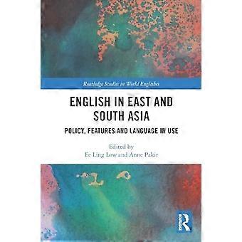 Englisch in Ost- und Südasien: Politik, Funktionen und verwendete Sprache