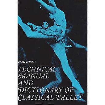 Teknisk handbok och ordbok av klassisk balett