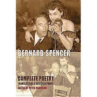 Bernard Spencer: Komplette Poesie. Herausgegeben von Peter Robinson