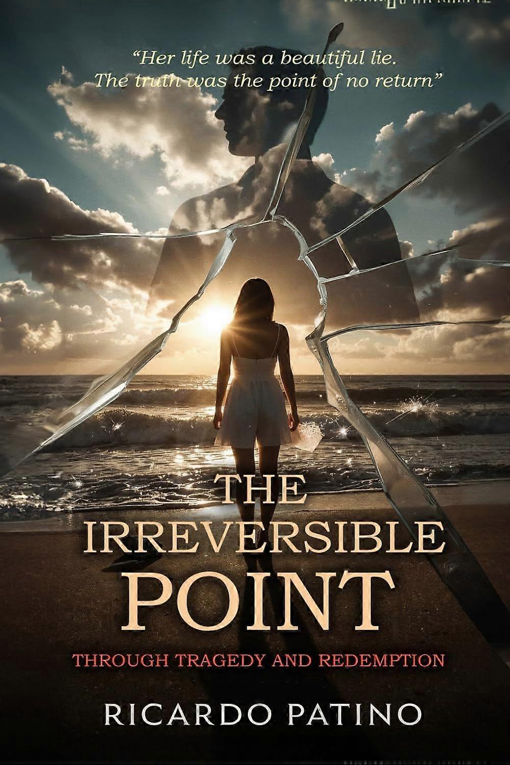 The irreversible point - through tragedy and redemption