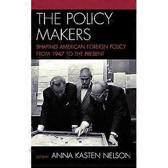 Yhdysvaltain ulkopolitiikkaa muovaavat päättäjät vuodesta 1947 nykypäivään - Bloomsbury Publishing PLC - Kovakantinen - Englanninkielinen kirja - Historia