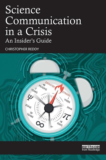 Science Communication In A Crisis - Christopher Reddy - Communication studies - Taylor & Francis Ltd - Paperback