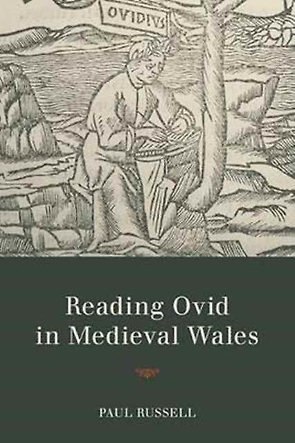 Reading Ovid In Medieval Wales