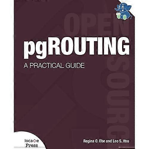 Pgrouting: Un guide pratique