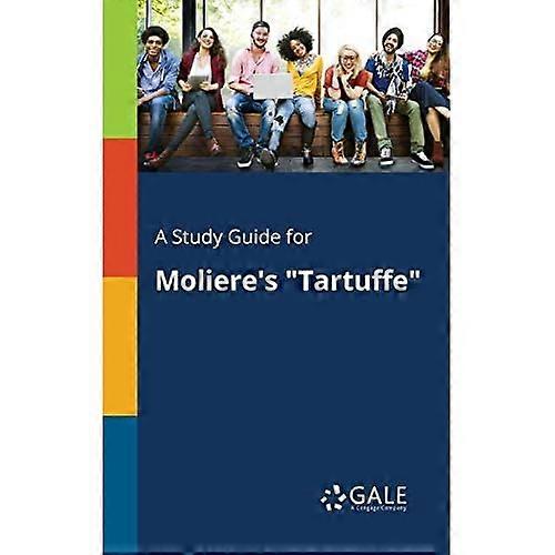 En studieguide for Moliere's Tartuffe