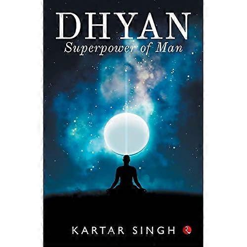 dhyan: Superpower of Man