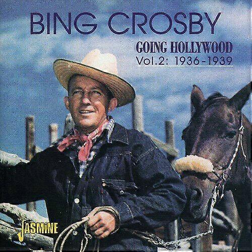 Bing Crosby Going Hollywood 1936-1939 - Volume 2 CD 2 discs (2000)