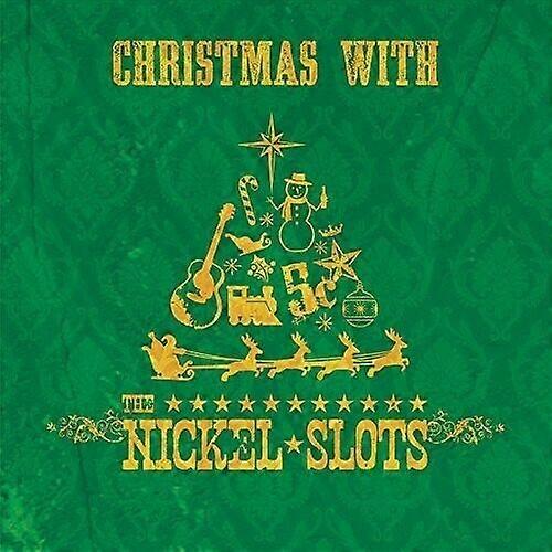 Christmas With The Nickel Slots CD