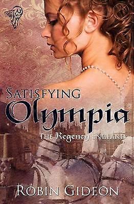 Satisfying Olympia The Regency England 1