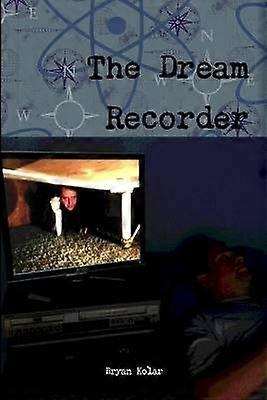The Dream Recorder