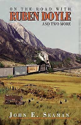 On The Road With Ruben Doyle and Two More