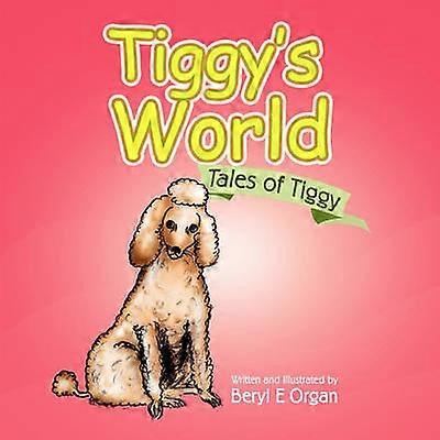 Tiggy's World