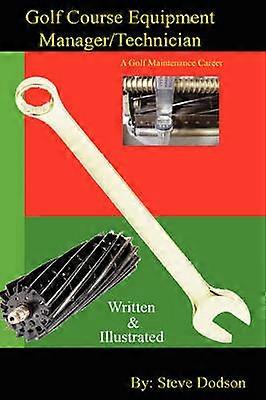 Golf Course Equipment Manager/Technician