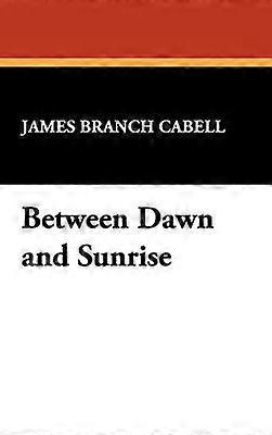 Between Dawn and Sunrise