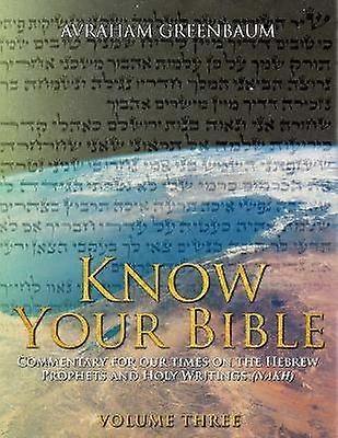 Know Your Bible (Volume Three)