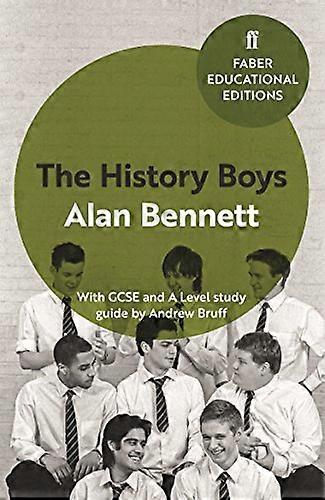 The History Boys: With GCSE and A Level study guide