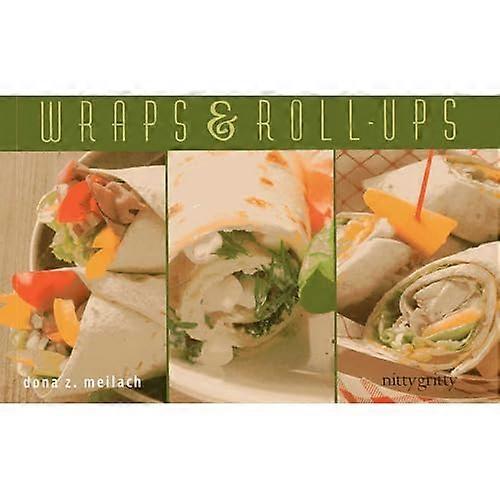 Wraps & Roll-Ups (Nitty Gritty kokböcker-serien)