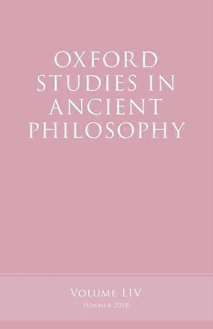Oxford Studies In Ancient Philosophy Volume 54 Paperback