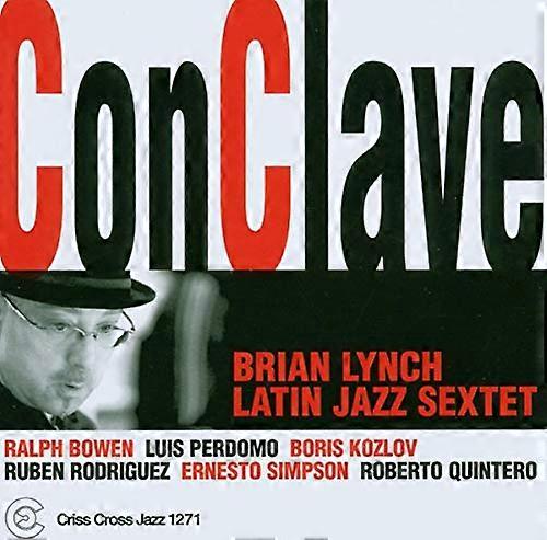 Brian Lynch Latin Jazz Sextet - Conclave [CD]