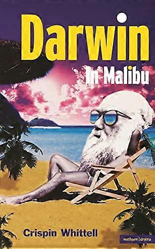 Darwin in Malibu (Methuen Fast Track Playscripts) (Modern Plays)