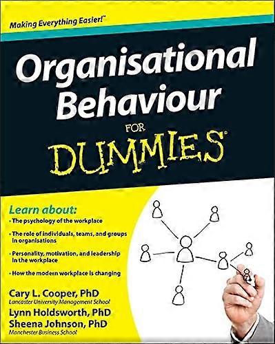 Organisational Behaviour For Dummies (For Dummies
